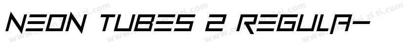 Neon Tubes 2 Regula字体转换